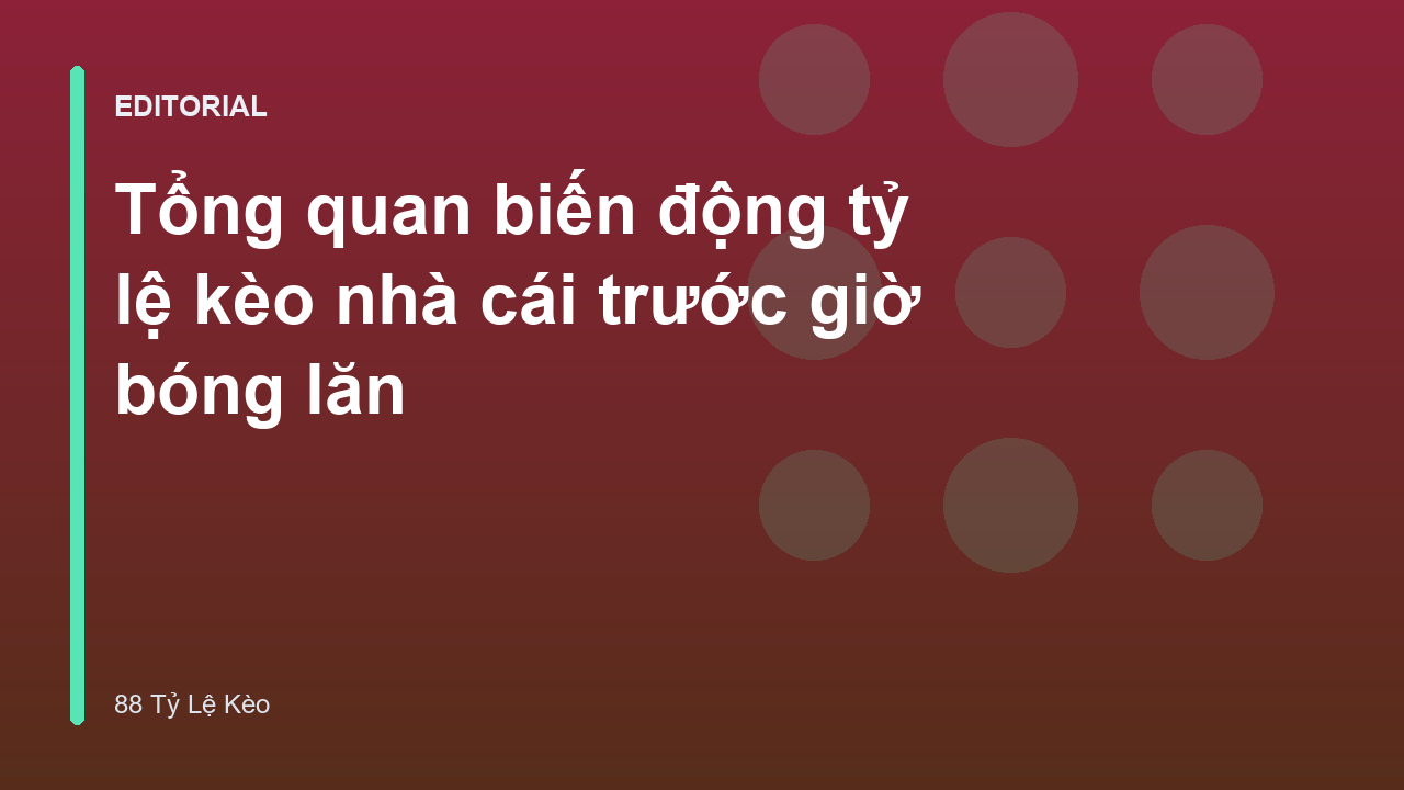 Biểu đồ minh họa biến động tỷ lệ kèo nhà cái